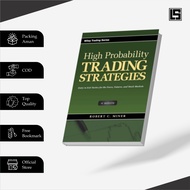 High Probabity Trading Strategic Entry to Exit Tactics for the F0r3x, Futures, and Stock Markets