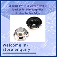 Speaker 3W 4R (3 watts 4 ohms) Speaker For Mini Amplifier  Rubber Rubber Edge