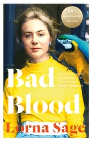 Bad Blood: A Memoir (Text Only) Lorna Sage
