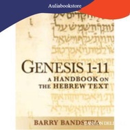 Genesis 1-11: Handbook on the Hebrew Text (Baylor Handbook on the Hebrew Bible)