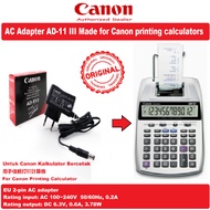 Canon AD-11 III AC adapter for Canon Printing Calculator BP10D, BP12D, MP1DH P1DPLUS, P1DMK5, P1DH P