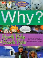 Why? South Pole & North Pole