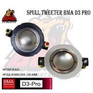 SPUL BMA D3 PRO SPULL TWEETER BMA D3 PRO SPOLL TWITER BMA D3 PRO