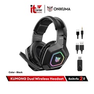 ONIKUMA Kumong Dual Wireless Headset หูฟังเกมมิ่ง ลำโพง 40mm 3 โหมด Bluetooth / 2.4G / Aux 3.5