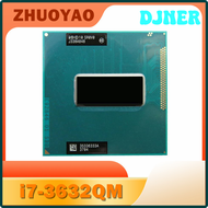 DJNER Core CPU i7 3632qm SR0V0 6M Cache/2.2GHz/Quad-Core i7-3632qm Laptop processor NDFNC