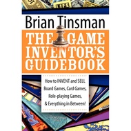 The Game Inventor's Guidebook - How to Invent and Sell Board Games, Card Games, by Brian Tinsman (US edition, paperback)