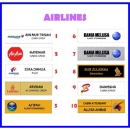 SIAP 48-72 JAM HARI BEKERJA DAN SABTU.NAME TAG AIRLINES/EPOXY/ACRYLIC