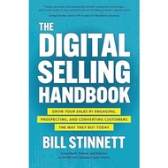 The Digital Selling Handbook: Grow Your Sales by Engaging, Prospecting, and Converting Customers the