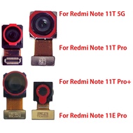 Front Rear Camera For Xiaomi Redmi Note 11T 11T Pro Plus 5G 11E Pro Module Spare