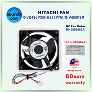 HITACHI (HH0004962A) R-VG490P3 R-H275P7M R-V490P3M Refrigerator DC Fan Motor (Original)