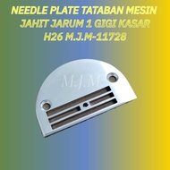 MESIN NEEDLE PLATE - THICK SEWING BAND H26 HIGHSPEED SEWING MACHINE BANDAGE/ FOR ROUGH TEETH H26 MJM