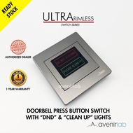 reTouch Ultra Rimless 1 Gang 16A Doorbell Press Button Frameless Switch with DND and CLEAN UP LED Si