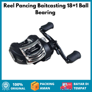 Reel Pancing Baitcasting 18+1 Ball Bearing 7.2:1 /  Rill Pancing Putar Rell Riil Gulungan Katrol Ker