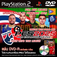 Play 2 Game PES 2025 Full ASIA & THAI League Latest Update (26/02/25) For PS2 PlayStation 2