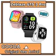 [24Hours Ship out]Zeblaze GTS 3 Pro BLE 5.2 Smartwatch 1.97'' Ultra-large HD AMOLED Display SpO2 Blo