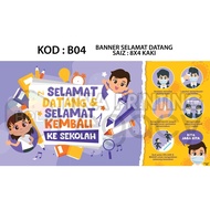 BANNER SELAMAT DATANG/KEMBALI KE SEKOLAH + SOP COVID19 (B04) 8 X 4 KAKI