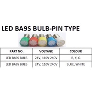 LED BA9S BULB-PIN TYPE 24V/240V (RED,YELLOW,GREEN,BLUE,WHITE) 1PCS