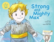 Strong and Mighty Max：Edition Two