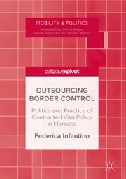 Outsourcing Border Control Federica Infantino