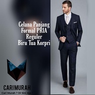 CARI MURAH Celana Panjang Formal PRIA Biru Tua / Celana Bahan / Celana Kerja Biru Dongker / Celana K