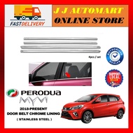 Myvi 2018 Window Chrome Lining/Door Belt Moulding