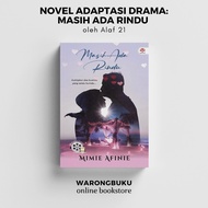 Alaf 21 - Novel Adaptasi Drama - Masih Ada Rindu (Mimie Afinie) | novel melayu | novel masih ada rin