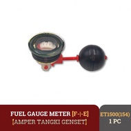 MESIN FUEL GAUGE METER GENSET ET950 ET1500 1000WATT 1500WATT AMPER GASOLINE OIL TANK GENSET ENGINE E