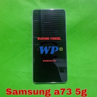 LCD PLUS FRAME SAMSUNG A73 5G ORI COPOTAN NORMAL MINUS GARIS 1 SEPERTI FOTO GARANSI TES