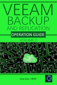 Veeam Backup and Replication Operation Guide volume 2