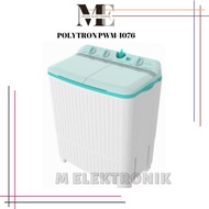 POLYTRON  PWM-1076 MESIN CUCI 2 TABUNG TWIN TUB 10 KG