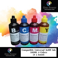 Compatible Universal Refill Ink 100ML 4 Colors (4 x botol) - Black / CYAN / MAGENTA / YELLOW - (100ML) - HP / CANON / BROTHER / EPSON Inkjet Printers - by One Power Printing Solution