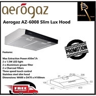 Aerogaz AZ-6008 Slim Lux Hood | Local Singapore Warranty | Express Free Home Delivery