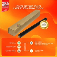 LOWER PRESSURE ROLLER LASERJET 150A 178NW 179FNW 120A 150A 150N 150NW 178NW 179 DW 119A