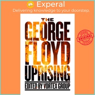 The George Floyd Uprising by Vortex Group (US edition, paperback)