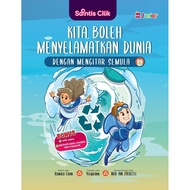 Saintis Cilik: Kita Boleh Menyelamatkan Dunia dengan Mengitar Semula  (L187)