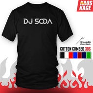 Dj SODA Distro Clothes T-SHIRT 100% Cotton Combed 30s Unisex / T SHIRT with Cool, Funny Words