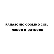 PANASONIC AIRCOND COOLING COIL INDOOR &amp; OUTDOOR