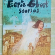 preloved THE UNBELIEVABLE EERIE GHOST STORIES