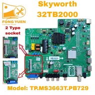 SKYWORTH 32" TV ALL IN ONE BOARD 32TB2000