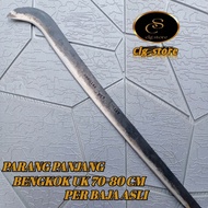 GOLOK PENEBAS BENGKOK / PARANG PANJANG BENGKOK UKURAN 70-80 CM
