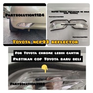 TOYOTA VIOS REAR REFLECTOR LAMP STOP BRAKE TAIL LIGHT LAMP FOR VIOS NCP93 (DUGONG)(BELTA) V-land/son