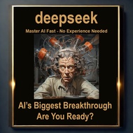 AI is Everywhere - Do You Really Understand It? Unlock the Power of AI Tools Like ChatGPT, DeepSeek,