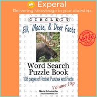Circle It, Elk, Moose, and Deer Facts, Pocket Size, Word Search, Puzzle Book by Lowry Global Media L