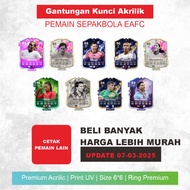 GANTUNGAN EAFC 25 CARD CUSTOM Acrylic KEYCHAIN | KEYCHAIN | Acrylic Football Keychain CUSTOM PLAYER