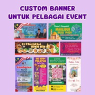 [CUSTOM DESIGN] Banner Printing 2x3 2x4 2x5 3x4 3x6 3x8 | Bunting Kedai / Event / Majlis / Kenduri