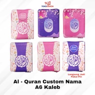 Al Quran A6 Kaleb - Custom Quran Write Your Own Name Quran Translation