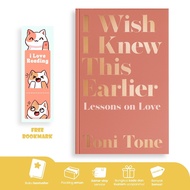 I Wish I Knew This Earlier by Toni Tone