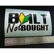 Sticker Built Not Bought JDM BUILT NOT BOUGHT + Logo JDM.