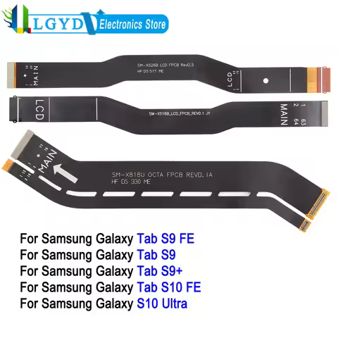LCD to Mainboard Connection Flex Cable For Samsung Galaxy Tab S10 Ultra / Tab S10 FE / Tab S9 Plus /