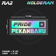 PRIDE PEKANBARU CUTTING STICKER | RA2 RU